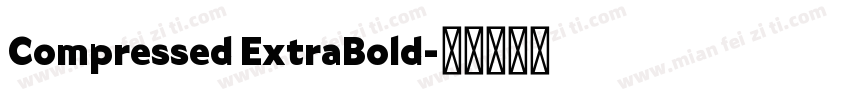 Compressed ExtraBold字体转换